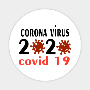 COVID-19 Coronavirus 2020 T-shirt Magnet